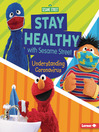 Imagen de portada para Stay Healthy with Sesame Street ®